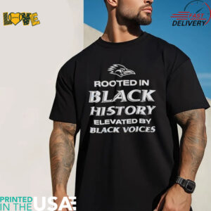 Rooted is black history elevated by black voices UTSA Roadrunners logo shirt