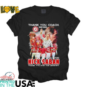 Nick Saban coach Alabama Crimson Tide thank you for the memory 2007 2024 signature shirt