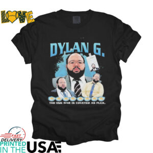 Official Dylan George Rap The Egg Bar Is Coveted As Fuck Shirt