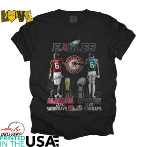 Alabama Crimson Tide On Saturdays x Philadelphia Eagles Sunday signature shirt