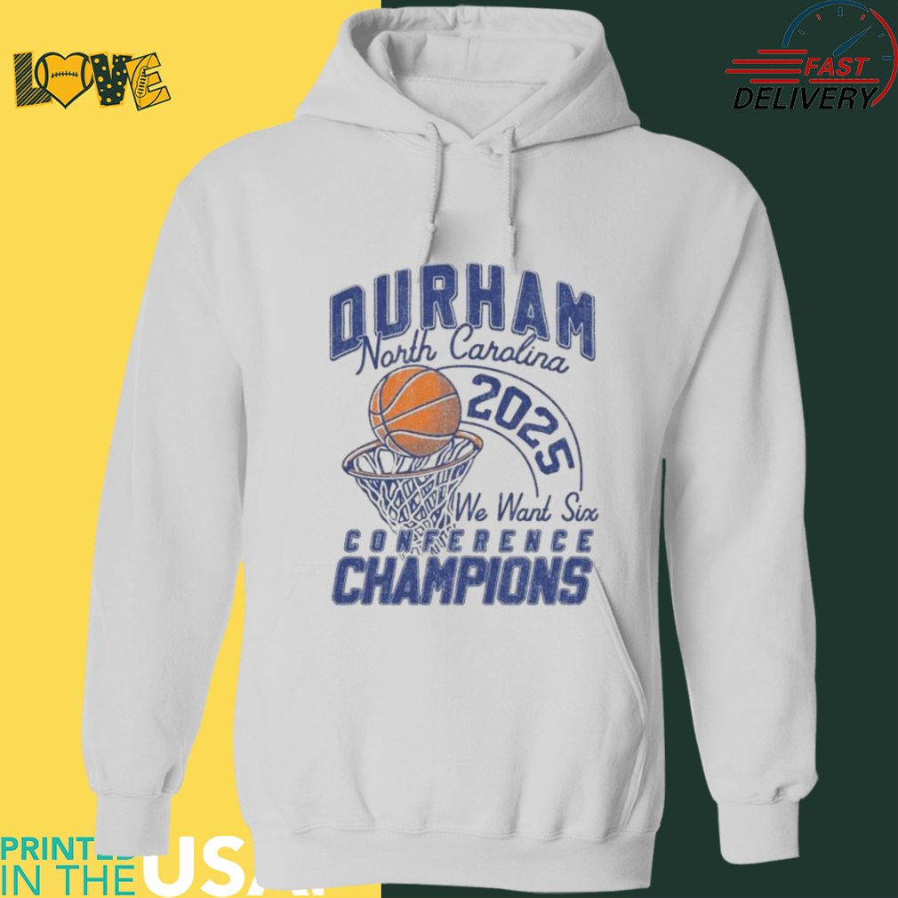 Duke Blue Devils Durham North Carolina We Want Six A Conference Champions 2025 T Shirts Duke Blue Devils Durham North Carolina We Want Six A Conference Champions 2025 T Shirts