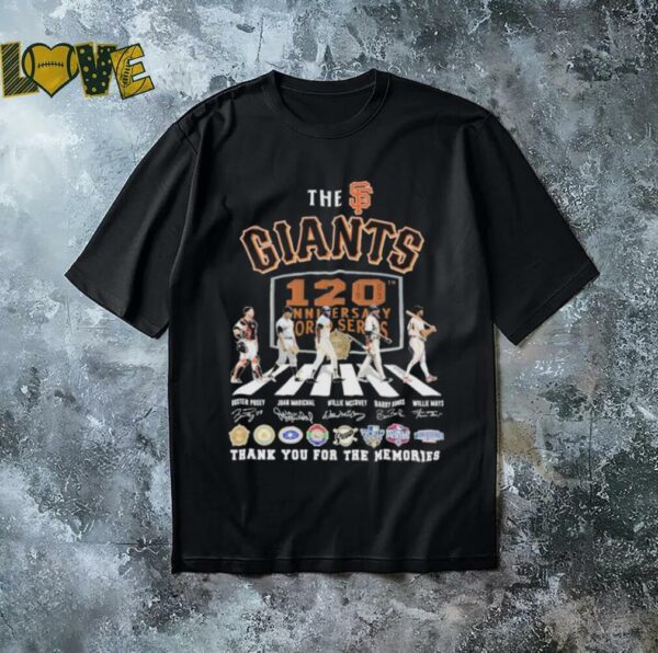 The San Francisco Giants 120th Anniversary World Series 1905 2025 Thank You For The Memories Road Abbey Signatures T shirts